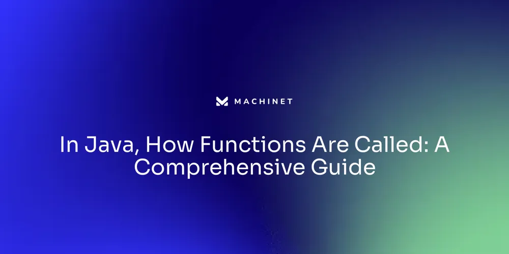 In Java, How Functions Are Called: A Comprehensive Guide