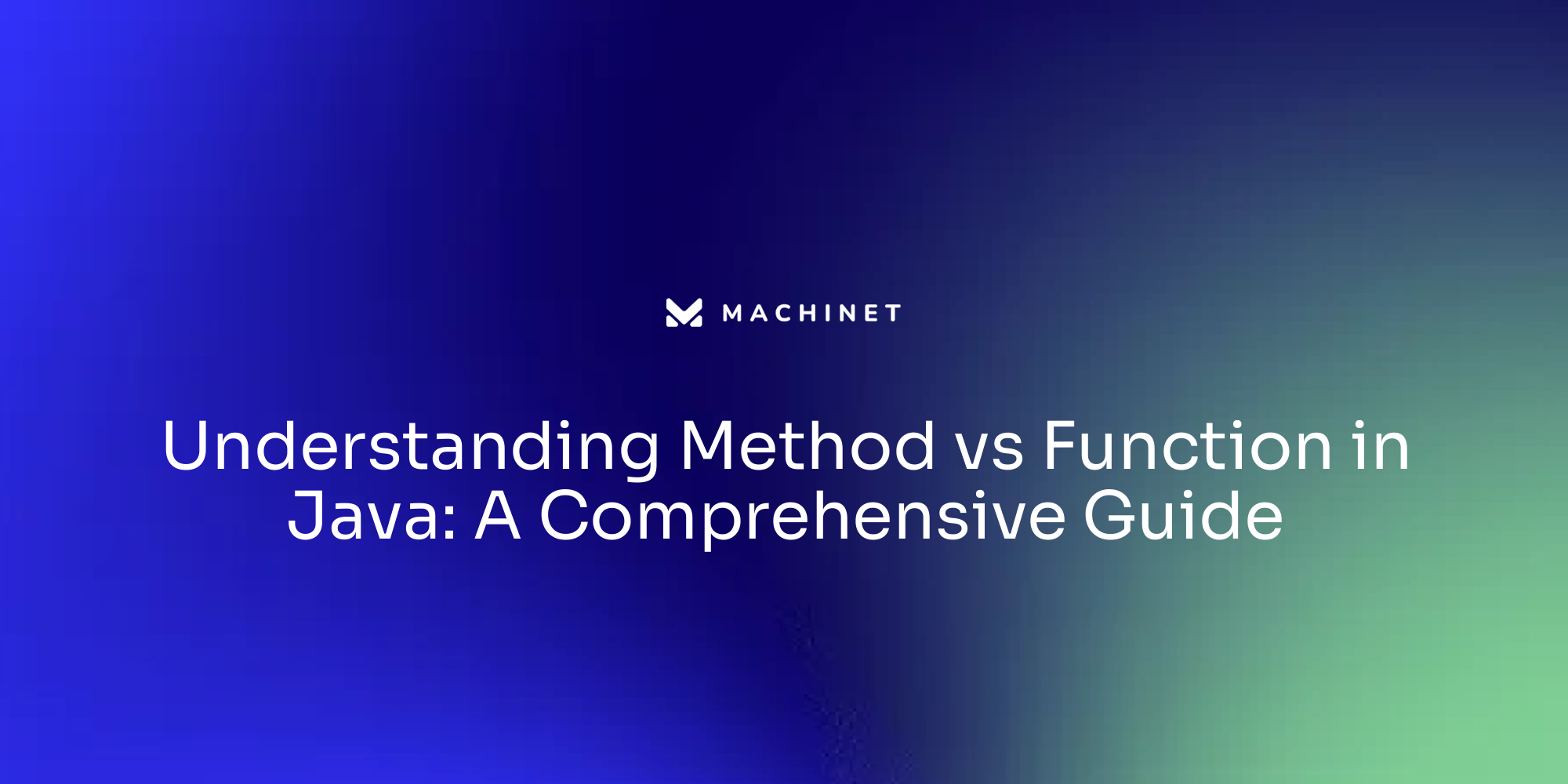 Understanding Method vs Function in Java: A Comprehensive Guide