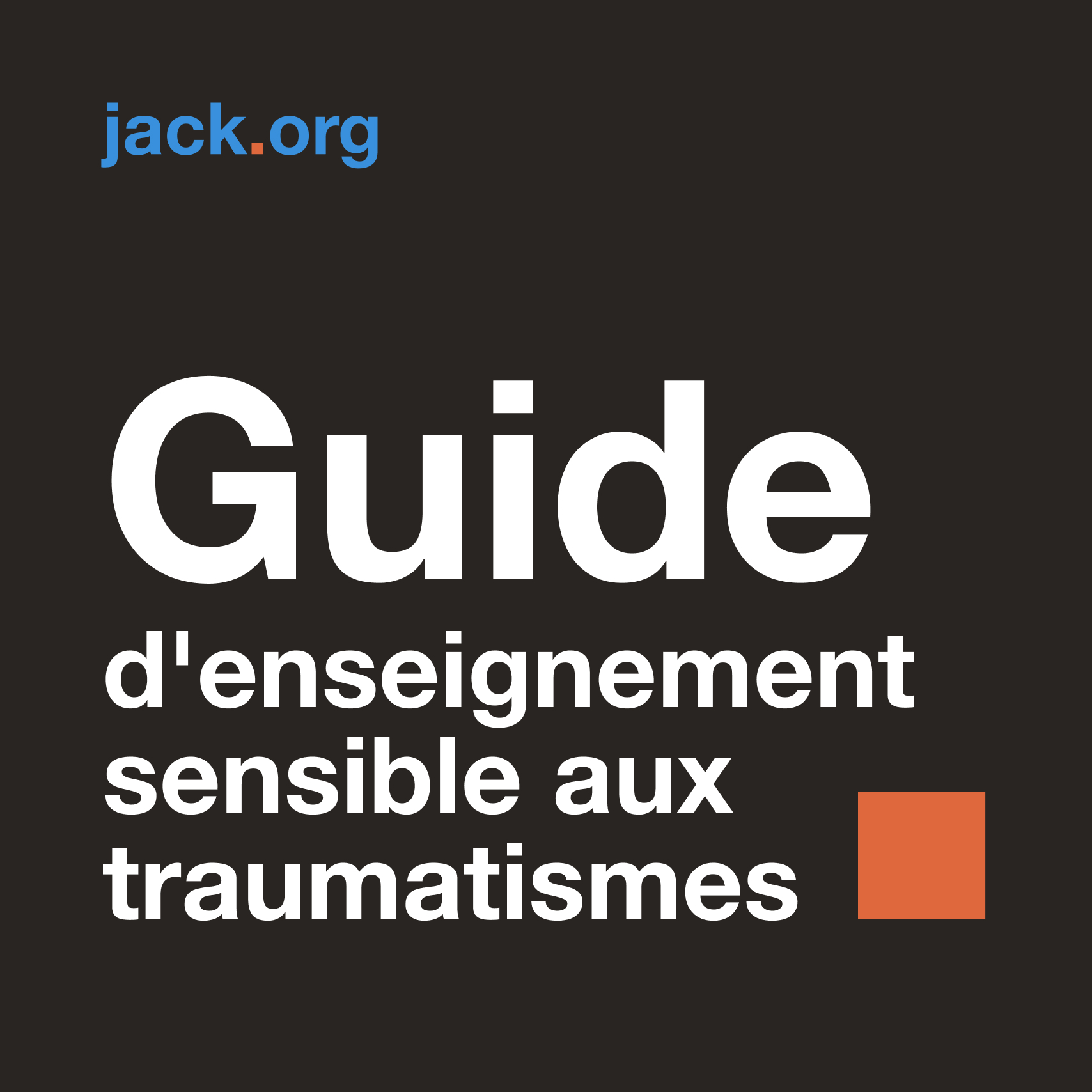 Guide d'enseignement sensible aux traumatismes