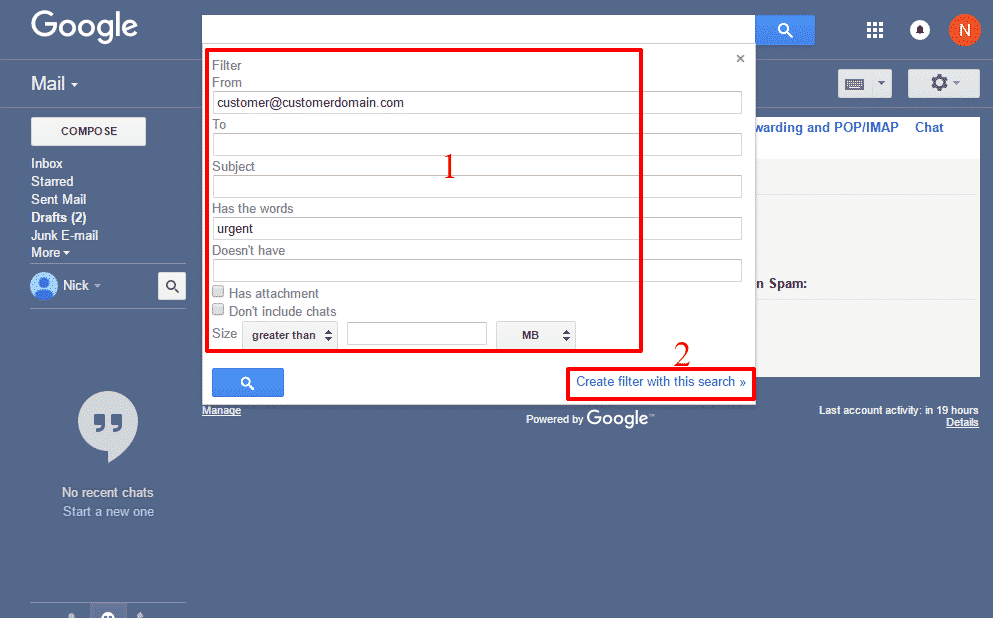 Enter your filter criteria in Gmail