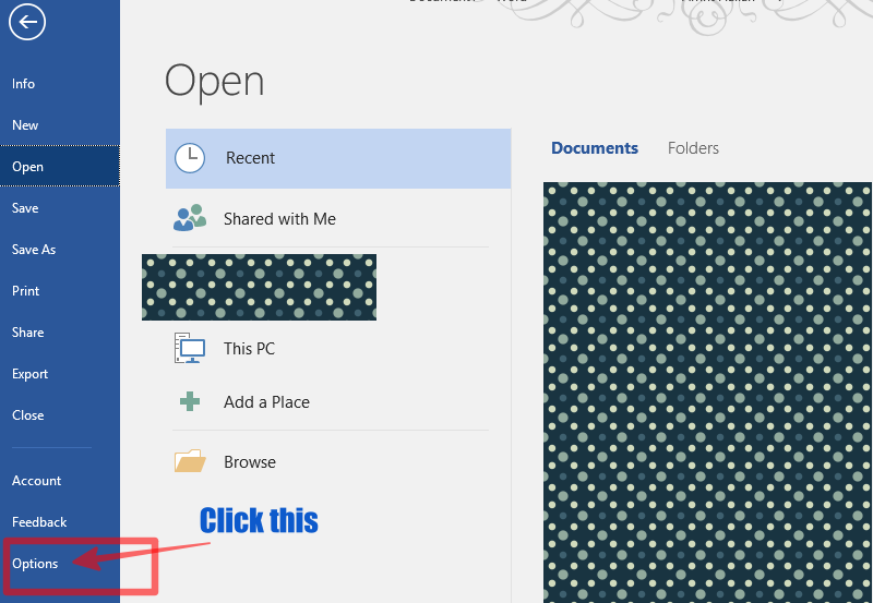 From your MS office app, click on options
