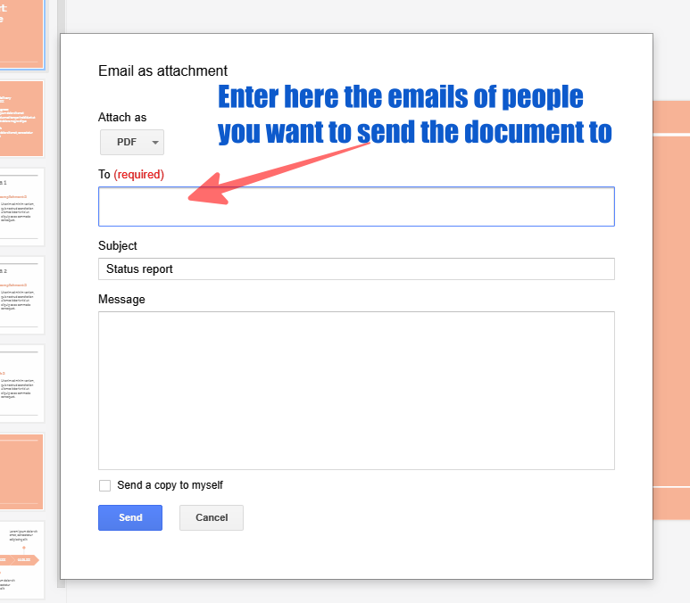 Enter email address of the recipients to whom you want to send your Google Slide as attachment