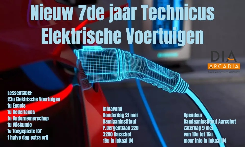 NIEUW! DIA start volgend schooljaar met het zevende specialisatiejaar Technicus Elektrische Voertuigen. 
