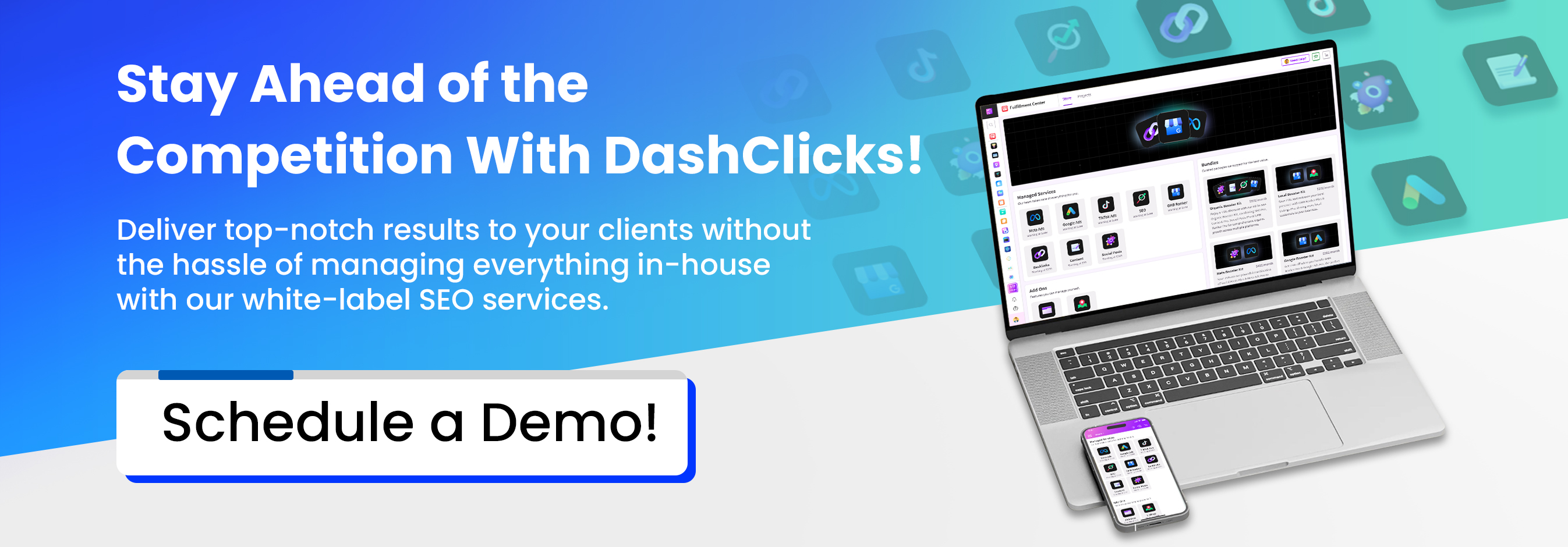 Stay Ahead of the Competition With DashClicks!