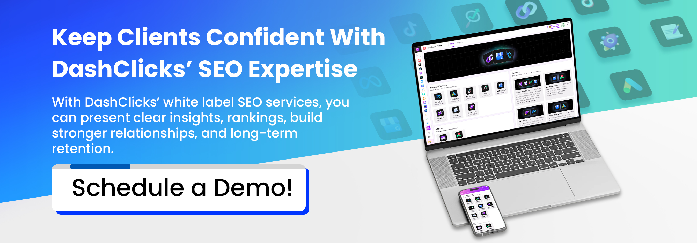 Keep Clients Confident With DashClicks’ SEO Expertise