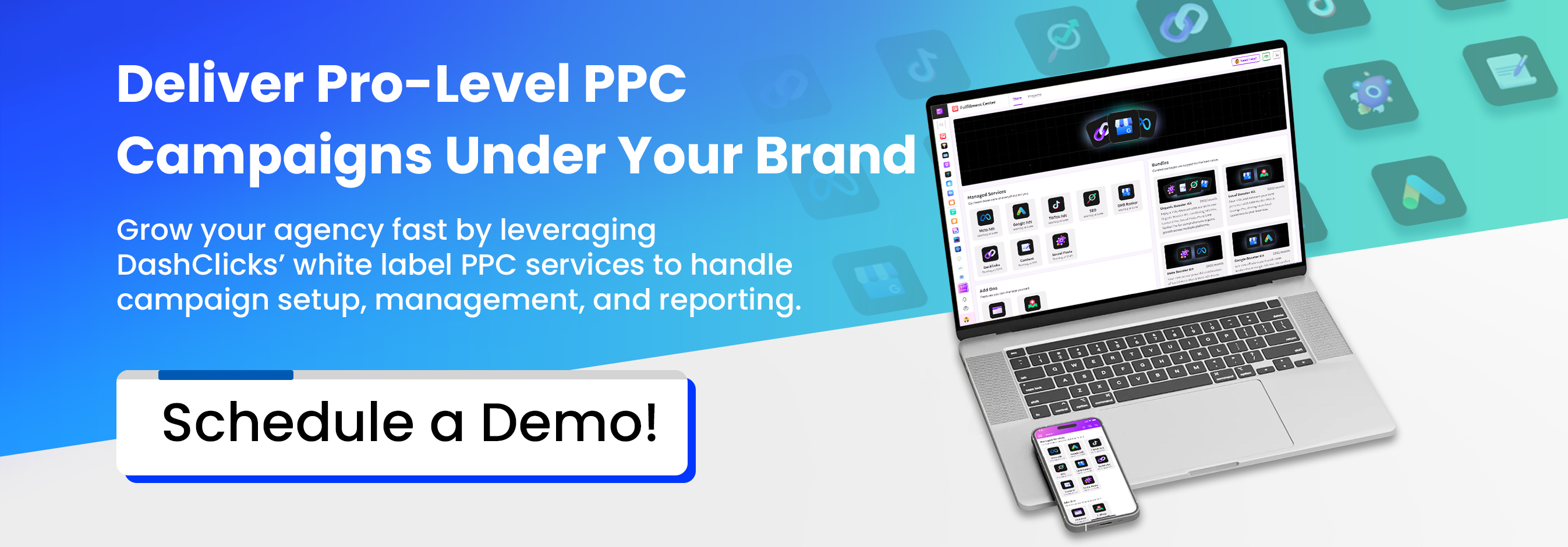 Deliver Pro-Level PPC Campaigns Under Your Brand