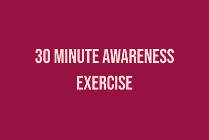 30 minutes awareness exercise pdf