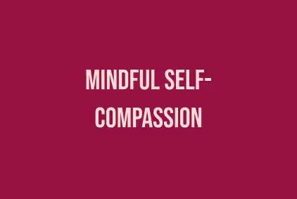 mindful self compassion