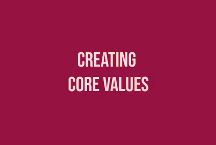 creating core values