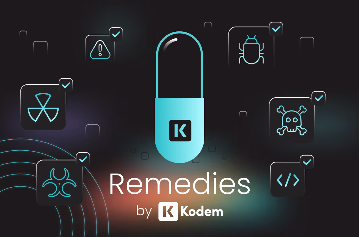 SeCURE your applications with Kodem Remedies