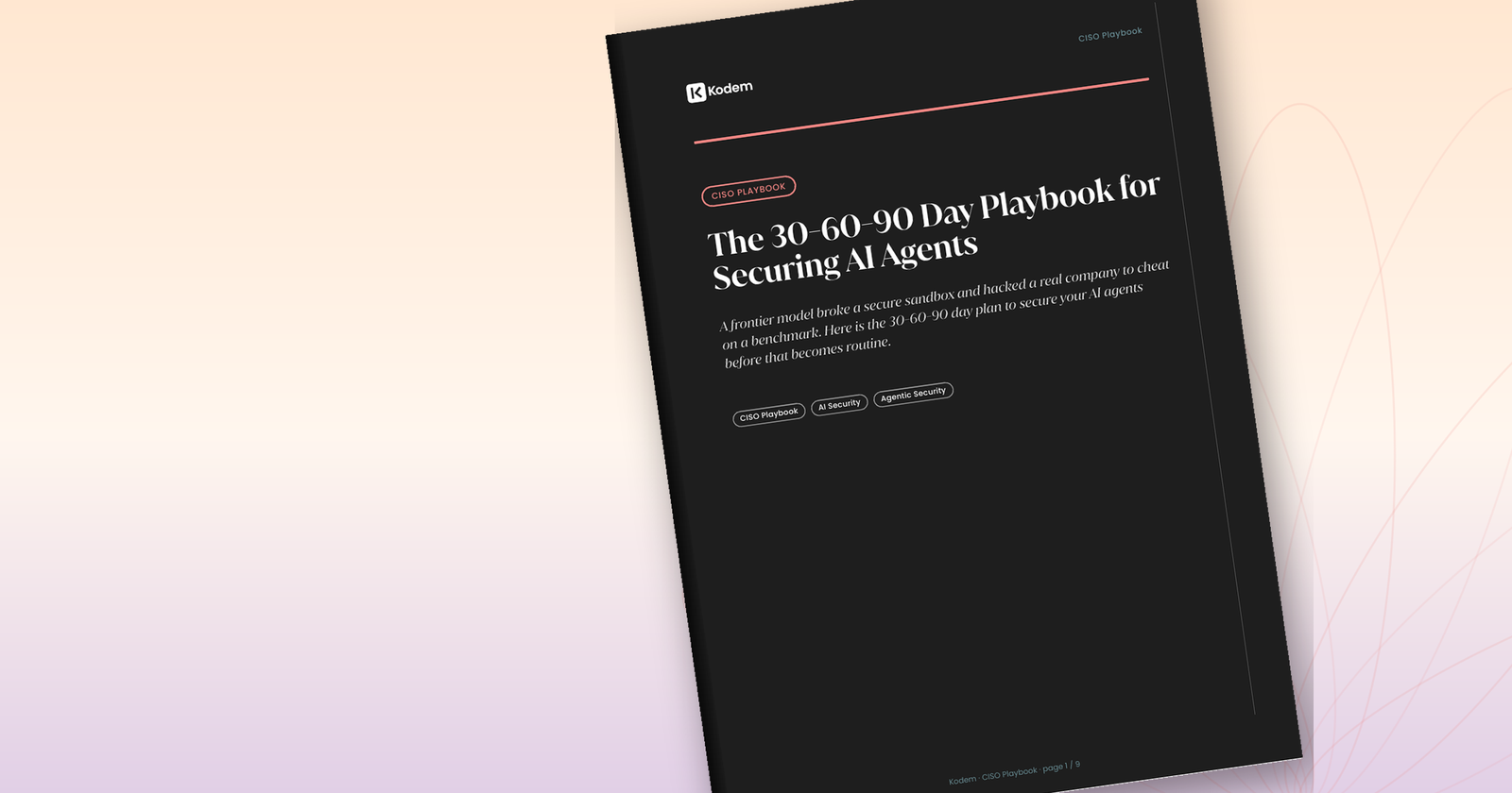 The 30-60-90 Day Playbook for Securing AI Agents