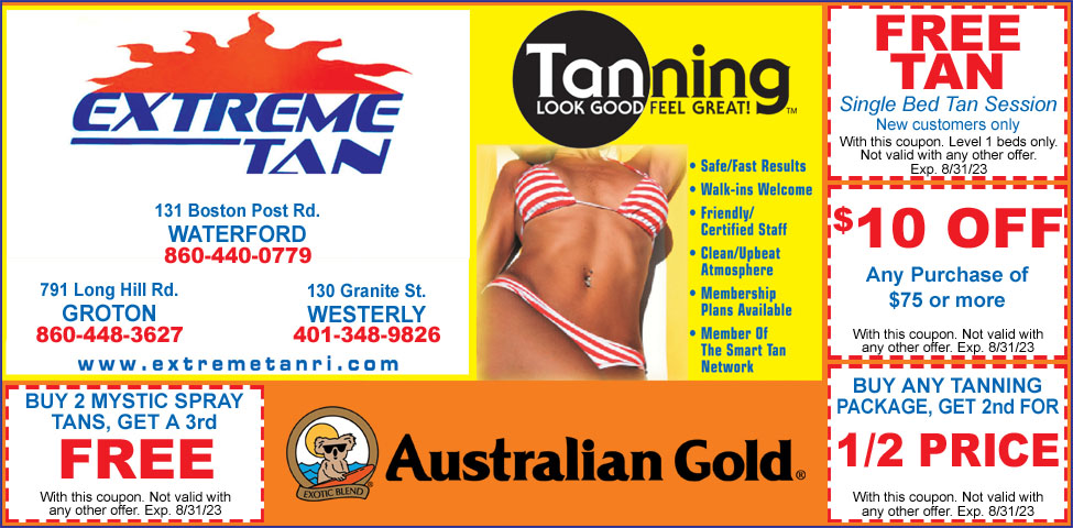 This ad for Extreme Tan in Waterford and Groton, CT. and Westerly, RI. has coupons for a Free tan, $10 off and 1/2 price packages. Offering tanning beds, stand-up units, and spray tanning.