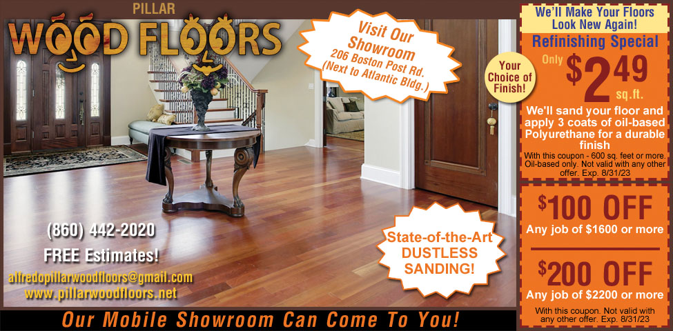 This ad for Pillar Wood Floors in CT. has coupons for $100 off and $200 off as well as a refinishing special for $2.49 sq. ft. also featuring dustless sanding.