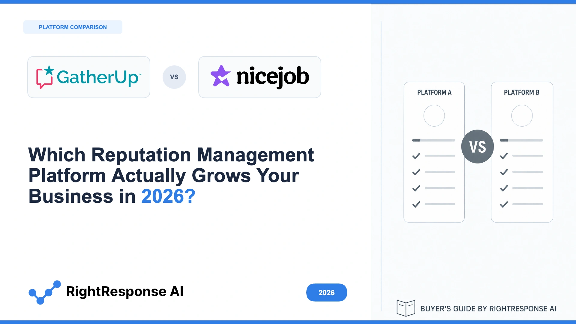 GatherUp vs NiceJob (vs RightResponse AI): Which Reputation Management Platform Actually Grows Your Business in 2026?