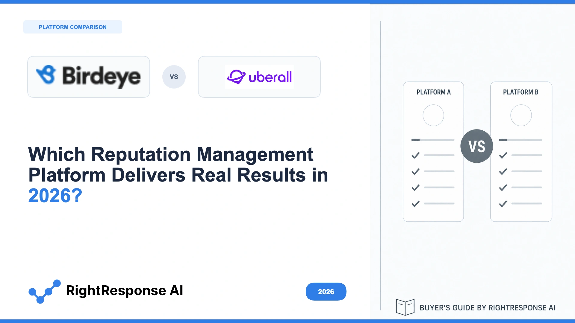 Birdeye vs Uberall (vs RightResponse AI): Which Reputation Management Platform Delivers Real Results in 2026?