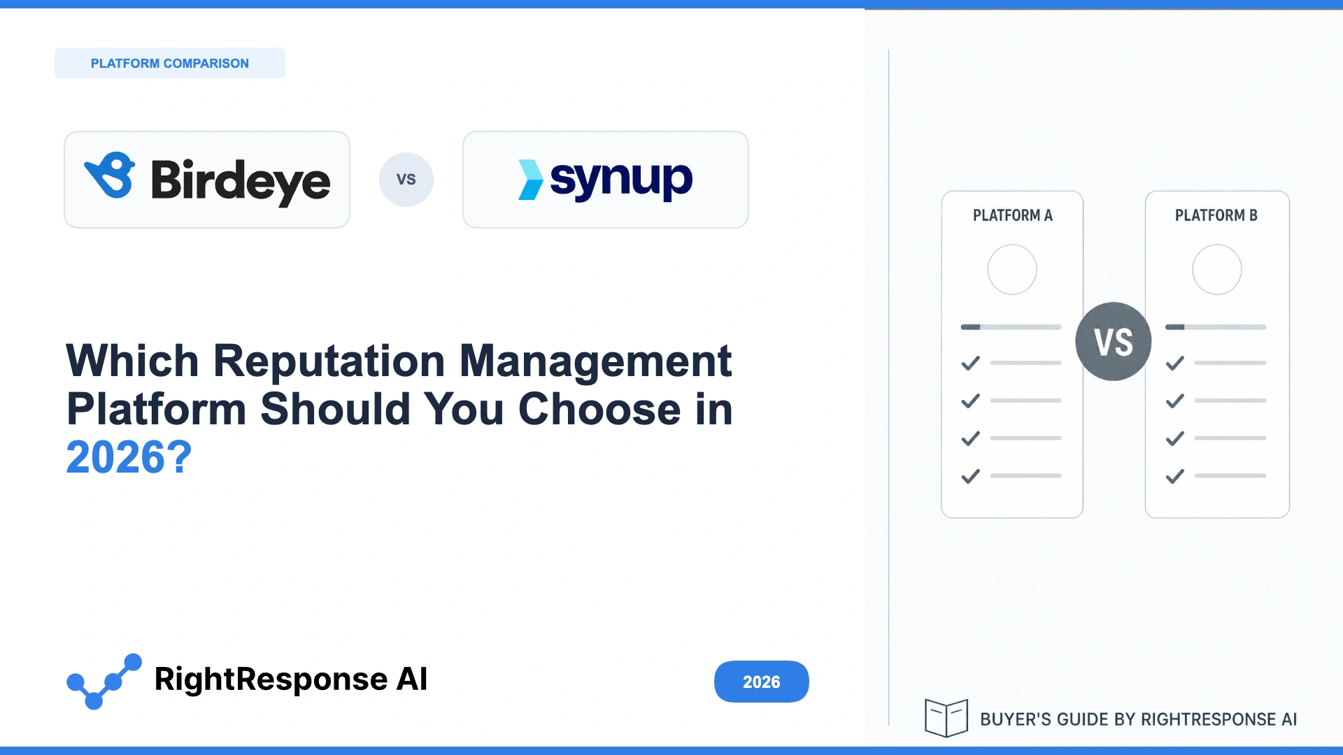 Birdeye vs Synup (vs RightResponse AI): Which Reputation Management Platform Should You Choose in 2026?