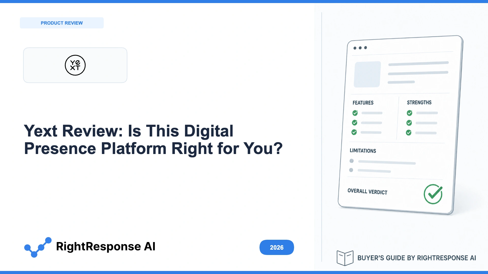 Yext Review 2026: Is This Digital Presence Platform Right for You?