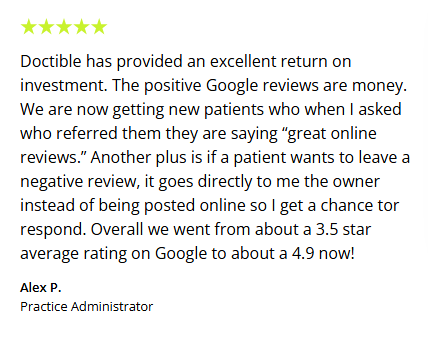 Five-star Doctible testimonial reporting positive Google reviews, private negative feedback, and a rating increase from 3.5 to 4.9