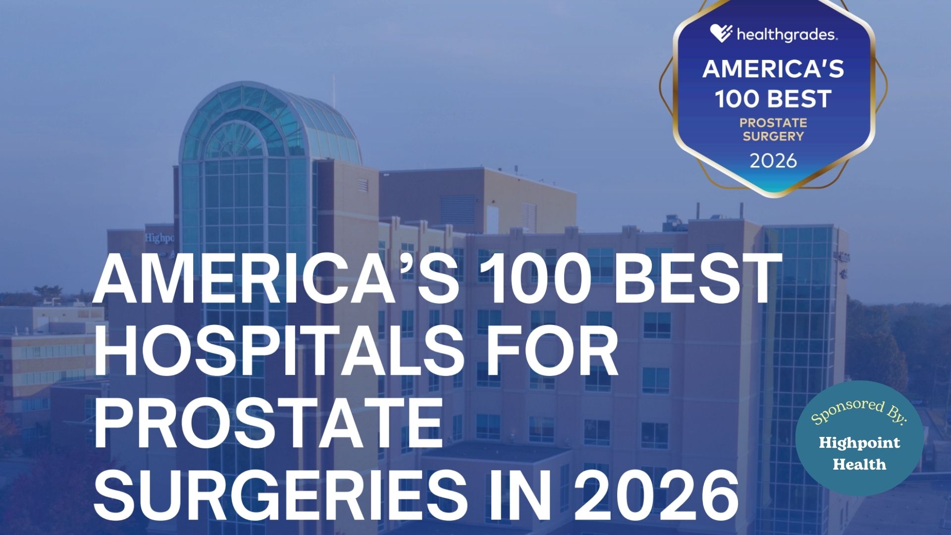 Highpoint Health Achieves Healthgrades’ Top Honor for Prostate Care