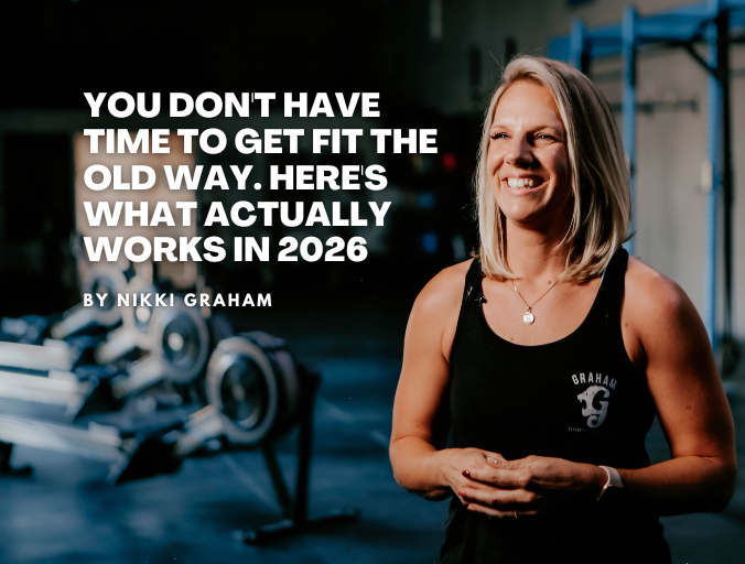 You Don't Have Time to Get Fit the Old Way. Here's What Actually Works in 2026