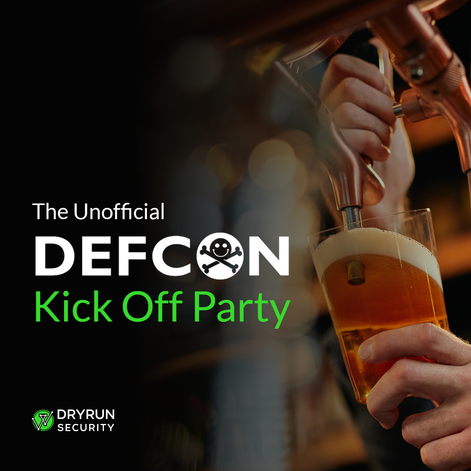 The Unofficial DEF CON Kick Off Party by DryRun Security