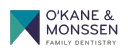 O'Kane & Monssen Family Dentistry