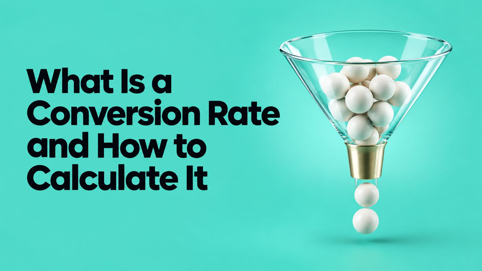 What Is a Conversion Rate and How to Calculate It