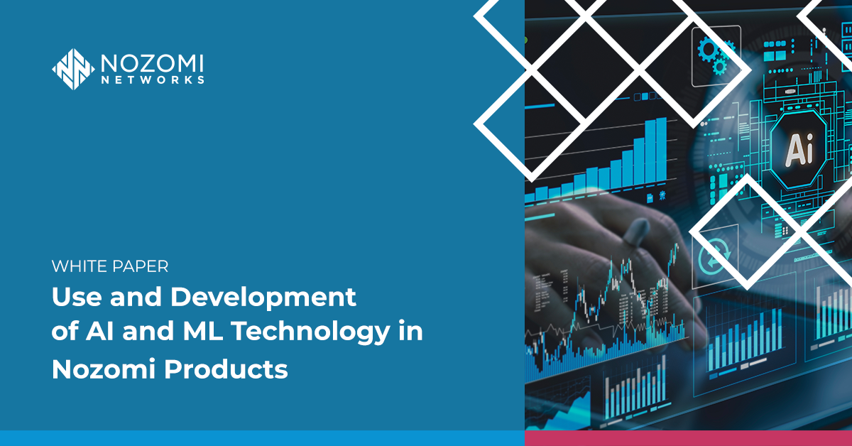 Use and Development of AI and ML Technology in Nozomi Products