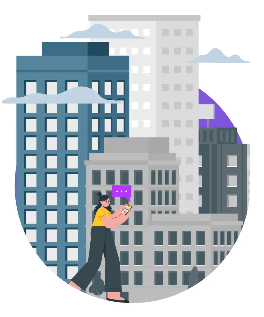Illustration of a woman walking in front of multiple large buildings and skyscrapers, holding a smartphone with a message bubble, symbolizing property management or communication related to properties.