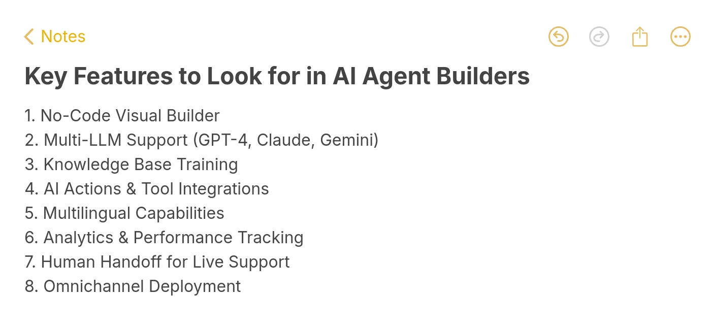 Key features to look for in AI agent builders including no-code builder, multi-LLM support, knowledge base training, and AI actions