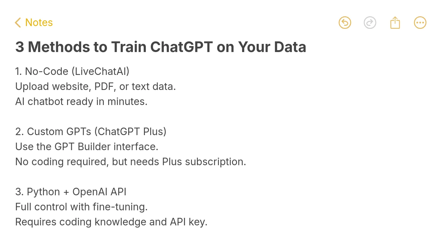 a note listing 3 methods to train ChatGPT on your own data including no-code, Custom GPTs, and Python approaches