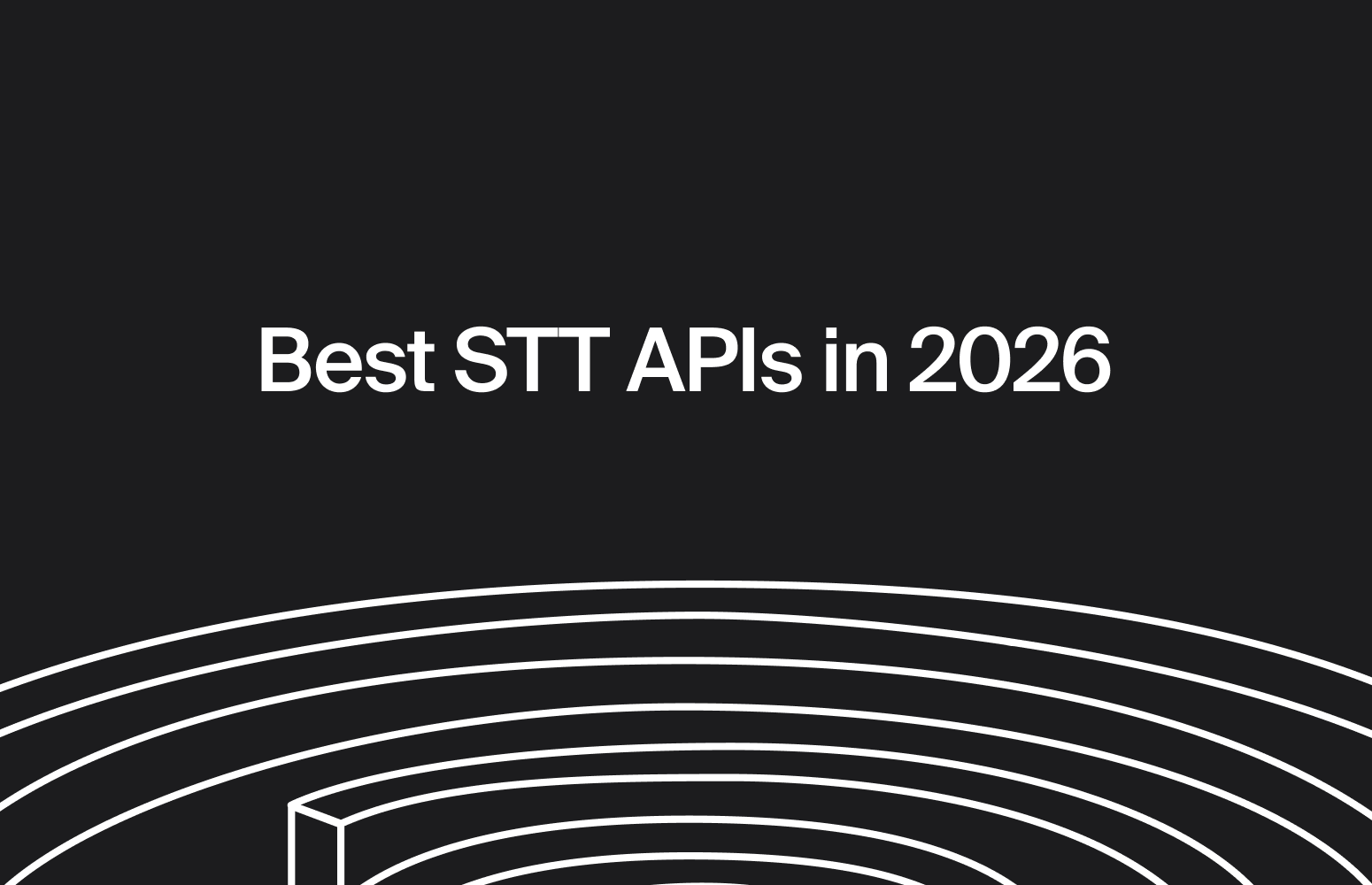 Best speech-to-text APIs in 2026