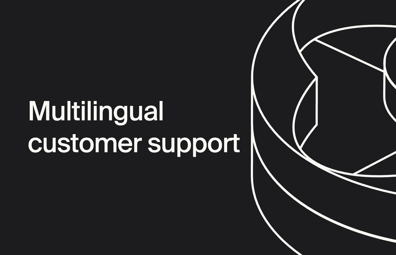 Multilingual customer support: scaling global CX with real-time translation and transcription