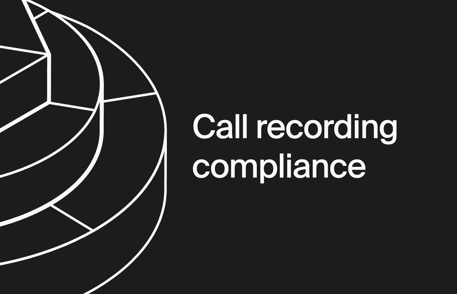 Call recording compliance: GDPR, PCI DSS, and HIPAA for contact centers