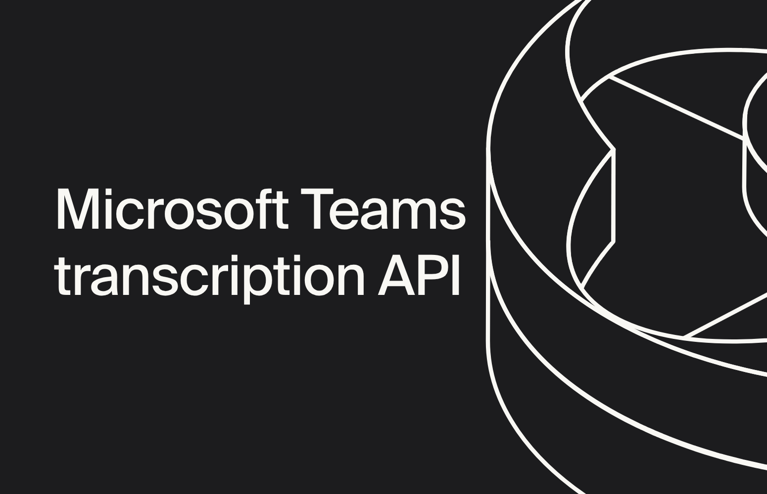 Microsoft Teams transcription via API