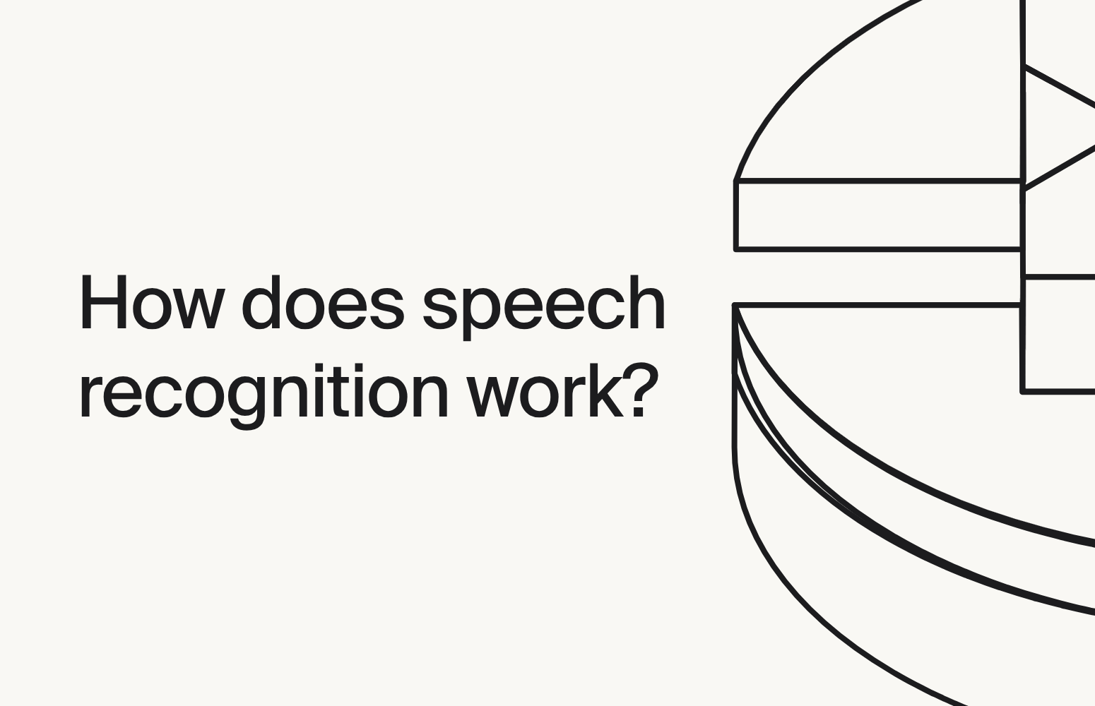 How do speech recognition models work?