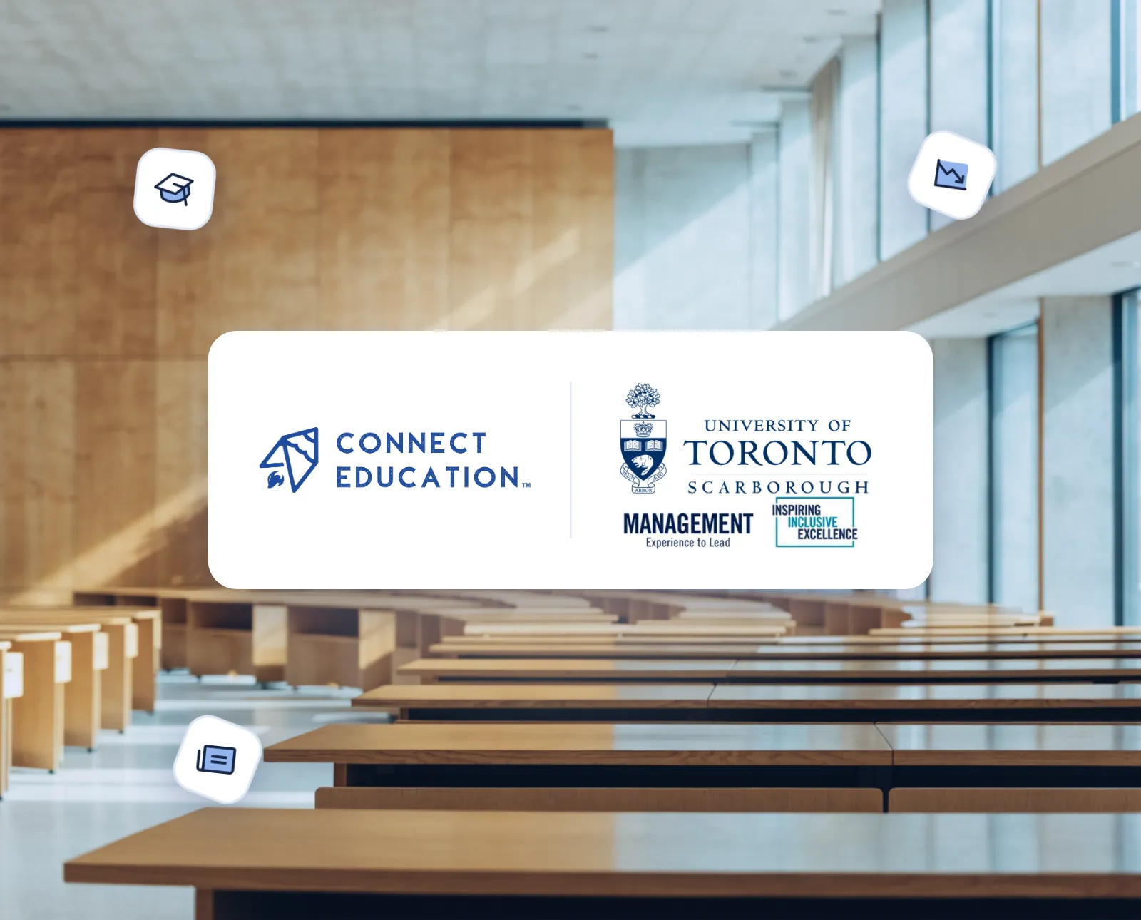 Connect Education and University of Toronto Scarborough logos over a bright university lecture hall