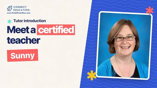 Video introduction: Sunny, a certified teacher on Connect Education