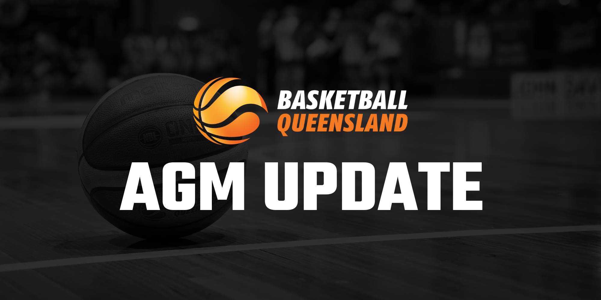 Basketball Queensland AGM Update