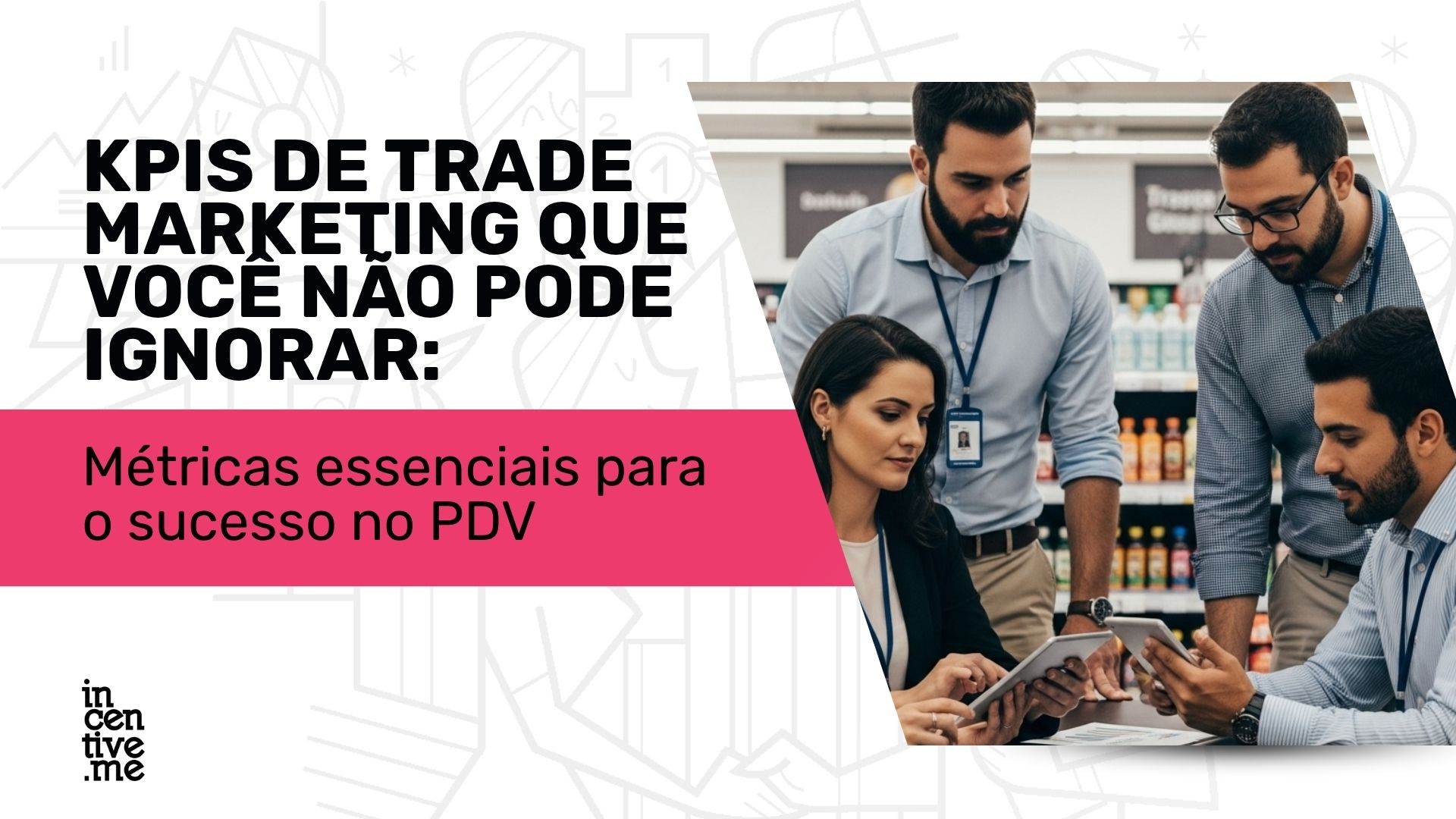 KPIs no trade mkt
