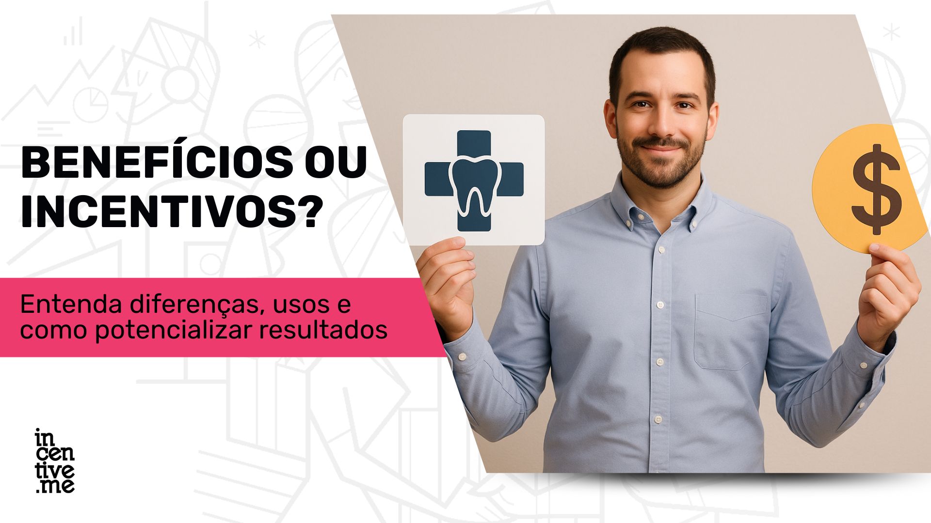 beneficios/incentivo