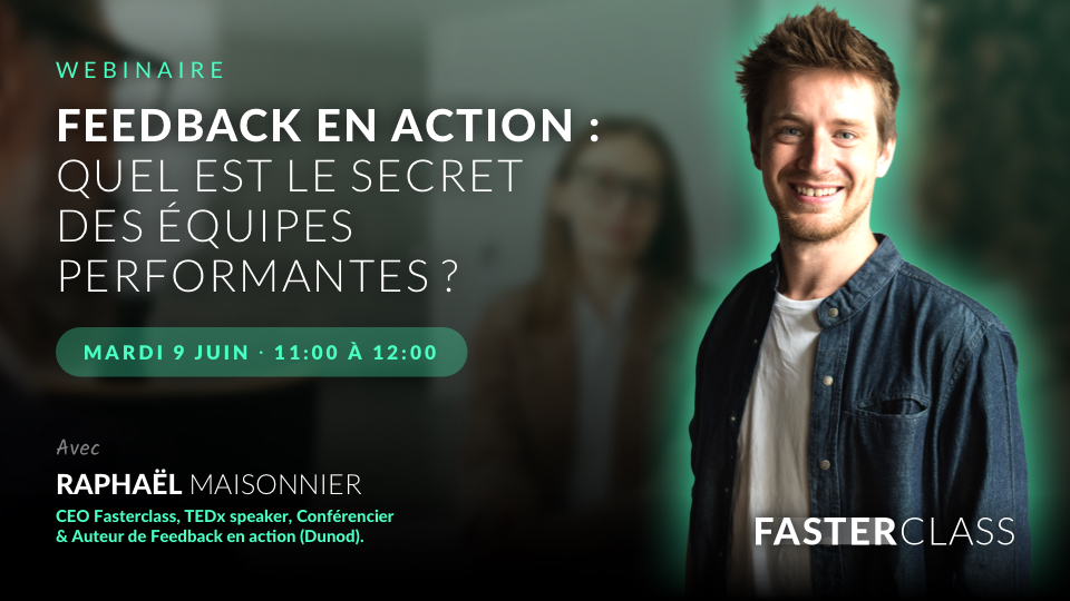 Feedback en action : Quel est le secret des équipes performantes ?