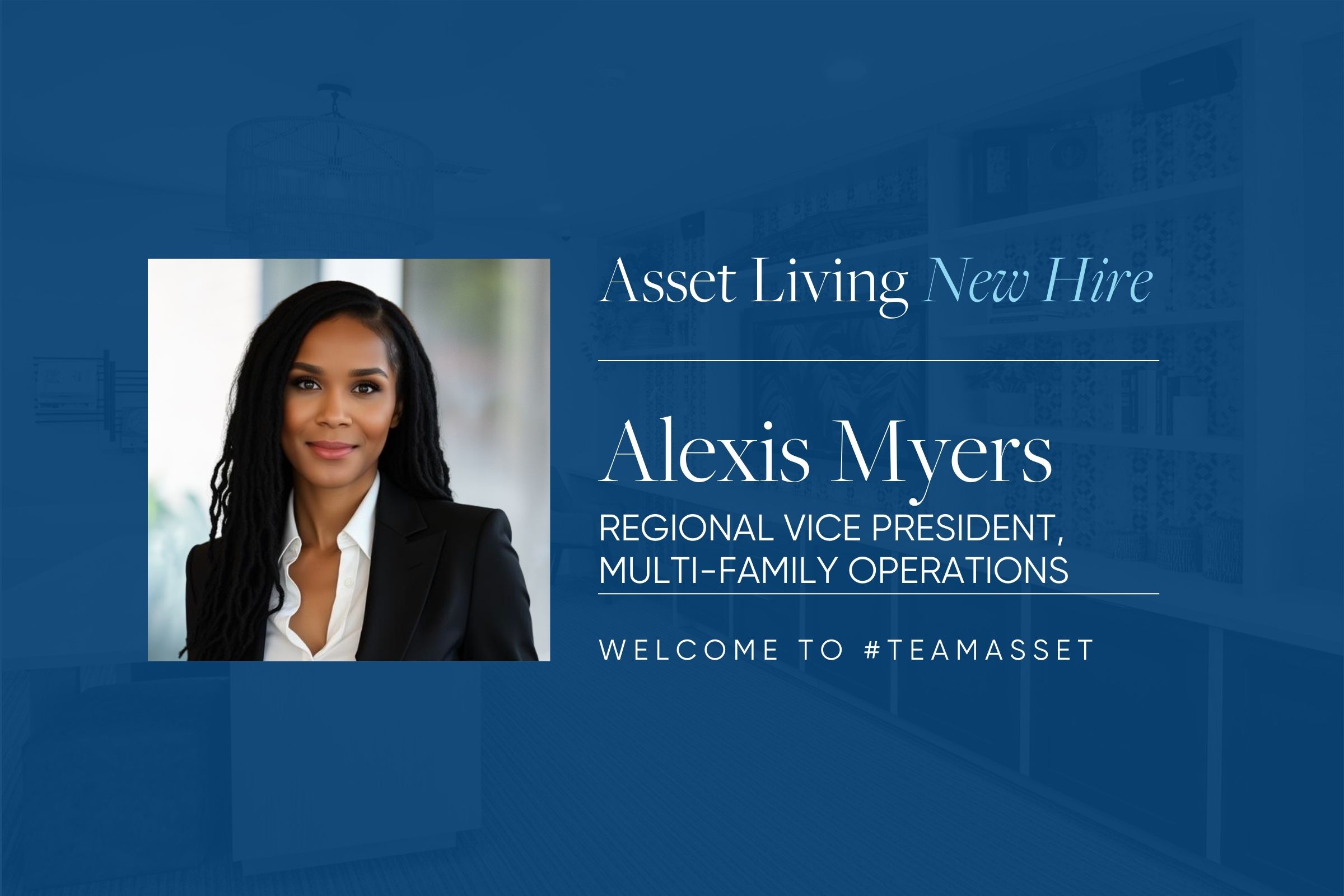 Asset Living Hires Alexis Myers as Regional Vice President, Operations