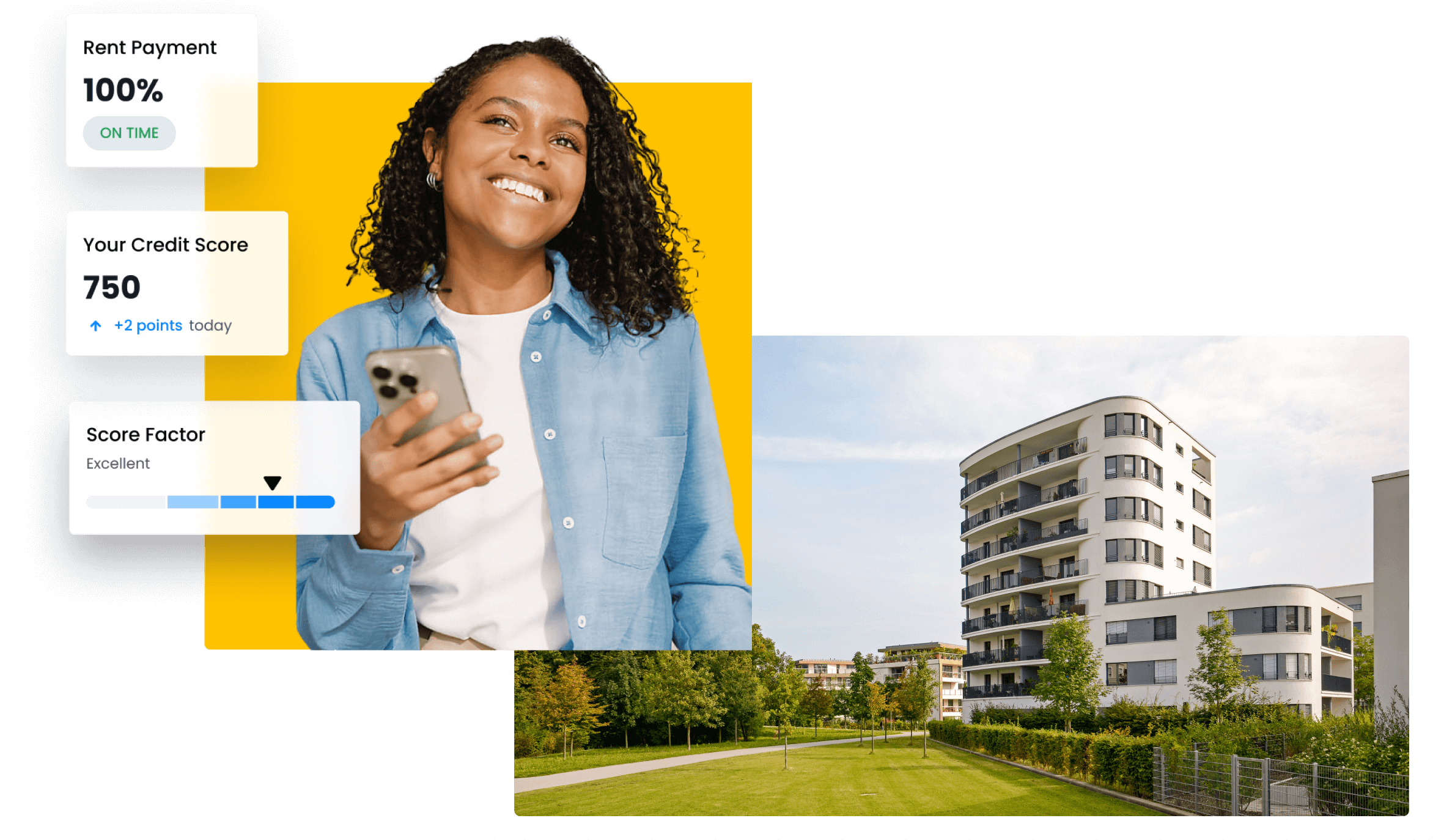 Grouping of images including an apartment building, woman on her phone, and graphics featuring positive rent payment notification, credit score increase notification and credit score scale.