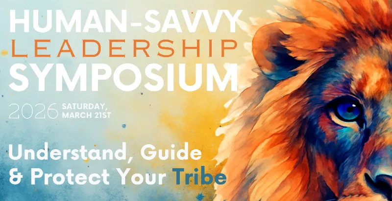 The Human-Savvy Leadership Symposium