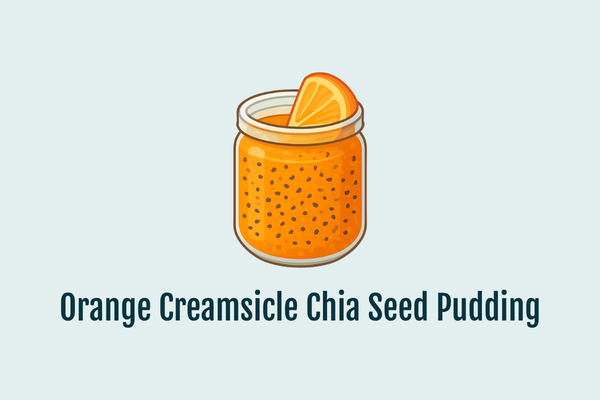 Orange Creamsicle Chia Seed Pudding