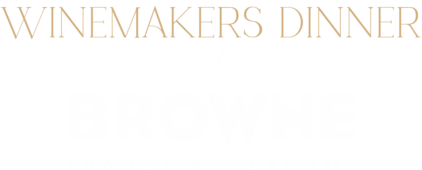 Event title graphic for Winemakers dinner with Browne winery.