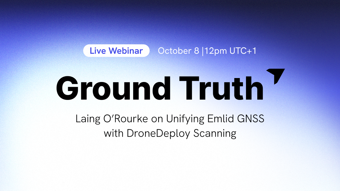 Scanning in one tool, positioning in another. Simon Roberts on how Laing O'Rourke combined Emlid GNSS with DroneDeploy Ground into a single site workflow.