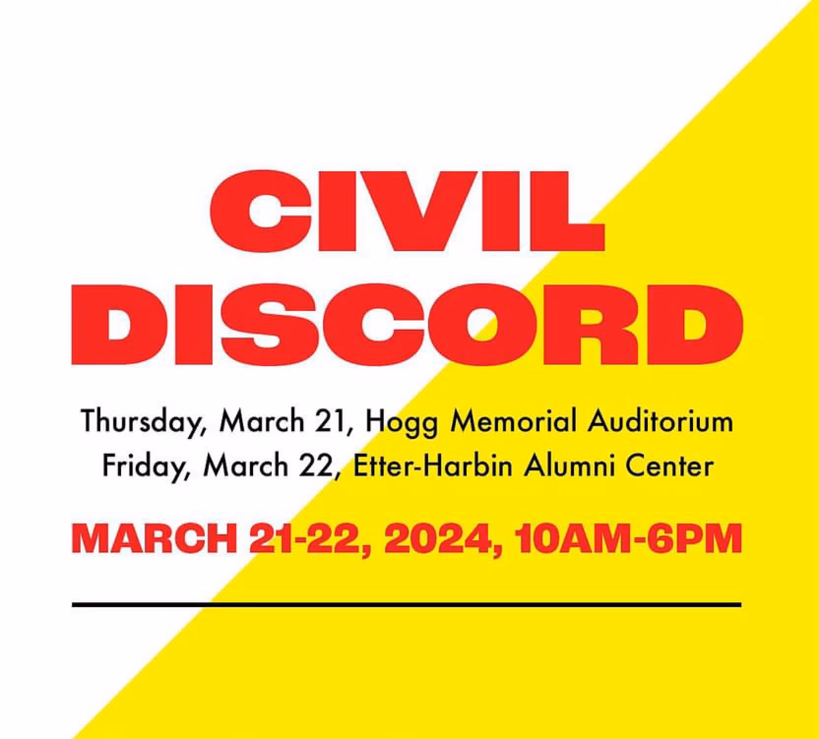 The University of Austin and University of Texas at Austin Present CIVIL DISCORD