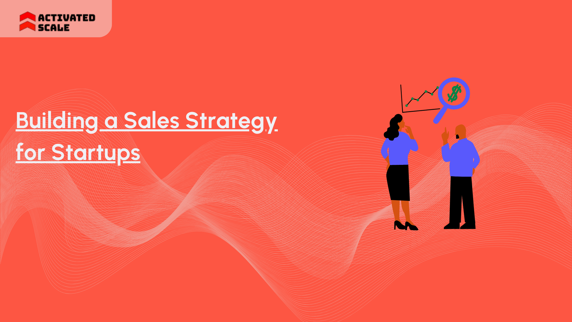 Building a Sales Strategy for Startups